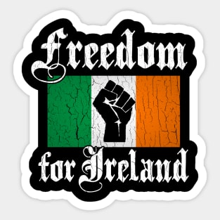 Freedom for Ireland (vintage distressed look) Sticker